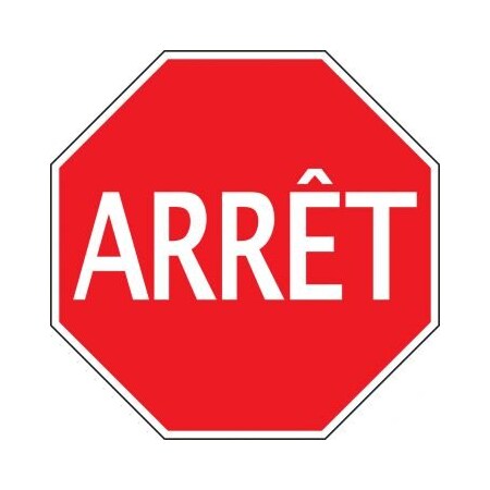 STOP SIGN  FRENCH 24 In  X 24 In  HIGH FRR388HP